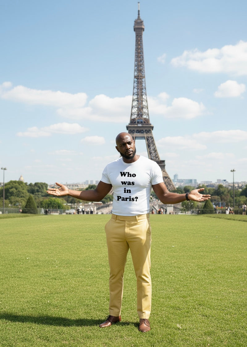 Who was in Paris? IYKYK